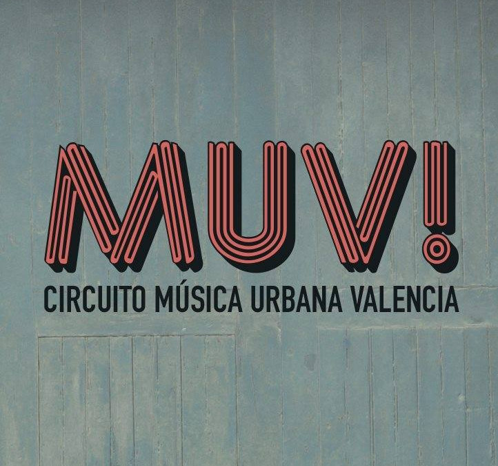 PROGRAMACION DE CONCIERTOS DEL FESTIVAL «MUV (MUSICA URBANA VALENCIA).