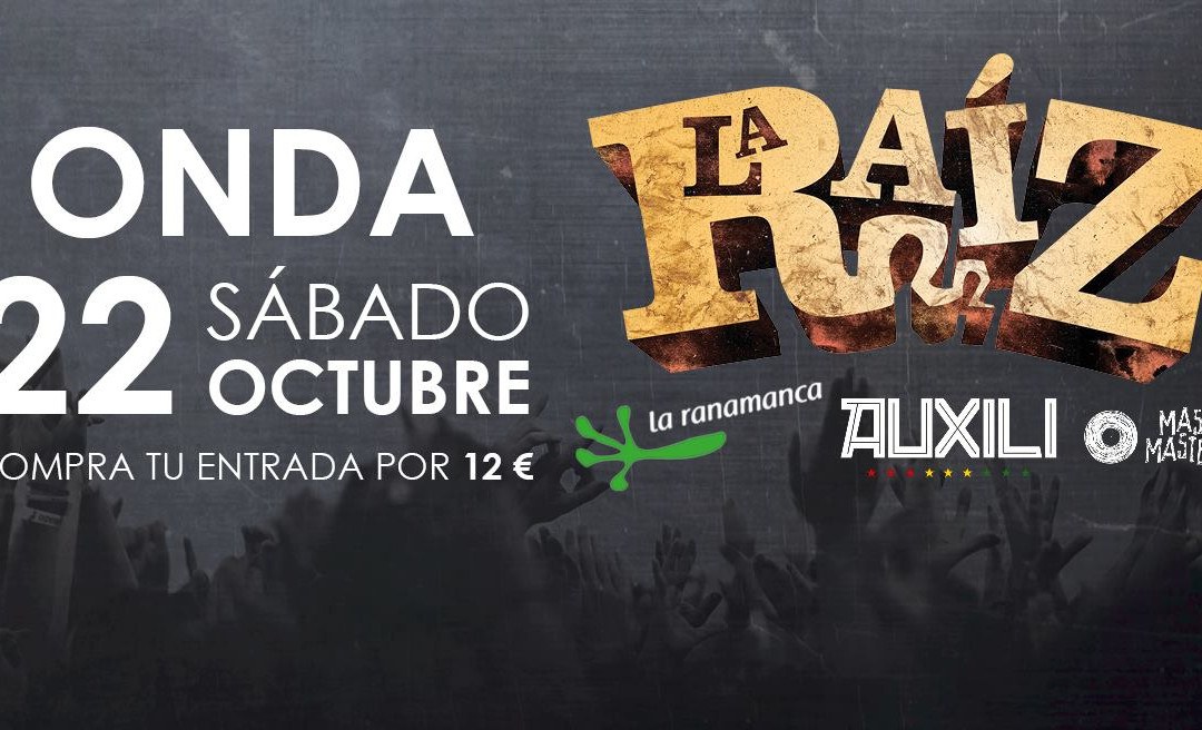 LA RAIZ+LA RANAMANCA+AUXILI+MASH MASTERS EN ONDA (CASTELLON).